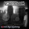 Could This Be Tha End?(feat. Infamous) (Explicit) - Nosterdamys&Infamous