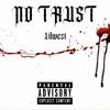 No tust (Explicit) - LILWEST