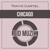 Chicago (Edit) - Tokyo Cartel