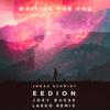 Waiting for You(feat. Joey Busse) (Laeko Remix) - Jonas Schmidt&Eedion&Joey Busse&Laeko