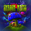 Shroomates(Intro) (Explicit) - Lil Mont&Shadie