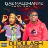 Gae Malomanye (feat. Lady K The Poet & DickierForce) - Dudulash&Lady K The Poet&Dickierforce