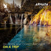 On A Trip (Extended Mix) - Da Hool&Corey Andrew