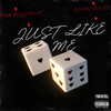 JUST LIKE ME (Explicit) - Renni Rucci&ROB BIGGAVELI