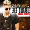 Eres Culpable (Remix) - Makano