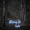 Missing Us (Explicit) - YcgOzi