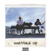 MESSED UP (Explicit) - Ethan&lil UBER&Darrel Kean Fletcher&Valious