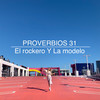 Proverbios 31 - El Rockero Y La Modelo