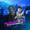 Balançando o pote (Explicit) - MC Lil&Mc Nando Dk