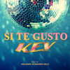 Si Te Gusto (Explicit) - Kevtopo&Mr Sonic&Andres Melz&Kevin Omar Gonzales Medina 