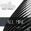All Mine (Original Mix) - DJ Whisky&Thiwe