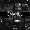 Oldskool (Radio Mix) - eManuL