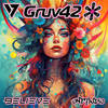 Believe (Breaks Mix) - Gruv42