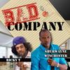 Bad Company - Shurwayne Winchester&Ricky T