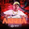 Arreia - MC Mingau&Mc Bné