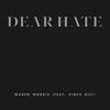 Dear Hate - Maren Morris&Vince Gill