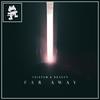 Far Away - Braken&Tristam