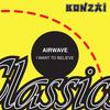 I Want To Believe (Remix) - Airwave