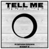 Tell Me (Original Mix) - Stephan Crown&EiZer G