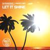 Let It Shine - DJ Phantasy x Macky Gee&Youngman
