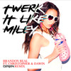 Twerk It Like Miley (Dawin Remix) - Brandon Beal&Christopher&Dawin