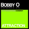 Attraction - Bobby O