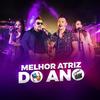 Melhor Atriz do Ano(Ao Vivo em Marília) - Charles e Mancini&Day e Lara