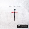 Stay the Same - Phathom&Bri3jet&Selah The Corner&Mouthpi3ce&StefanOtto