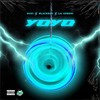 YoYo (Explicit) - ougi&Blackroy&Lil Geremi