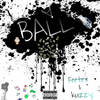 Ball (Explicit) - KUZZY&Feetex