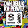 Ka Powtz (Original Mix) - Dan Delux