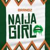 Naija Girl - Brandz&D Proffit