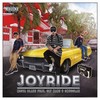 Joyride (Explicit) - Mista Blaze&Sly Kane&Smugglaz