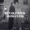 Revoluzzer Romantik (Explicit) - Eskry