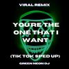 You Better Shape Up You're The One That I Want (Tik Tok Sped Up) (Remix) - Green Neon DJ