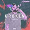 Broken (feat. Matty Beats) (Explicit) - Joey DeVille&Matty Beats