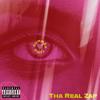 Tell Me What You Wanna Say (feat. Babyface) (Explicit) - Tha Real Zap&Babyface