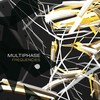 Haze of Our Lives - Multiphase