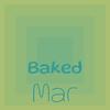 Baked Mar - Reman Nody