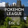 Pokemon League - Eric L.