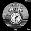 Time (Original Mix) - Matt Salou