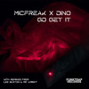 Go Get It (Lee Buxton Remix) - Dino (DC)&Micfreak&Lee Buxton