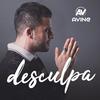 Desculpa - Avine Vinny
