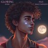 Glowing (feat. Maaly Napoleon) - Zeyro&Maaly Napoleon