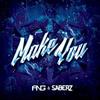 Make You (Original Mix) - ANG&SaberZ