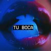 Tu Boca - Axell Sun