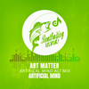 Art Matter (Artifical Mind Alt Mix) - Artificial Mind