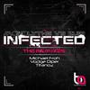 Infected (Michael Froh Remix) - Monolythe&Zuri!