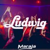 Ludwig Marajá - Maraja