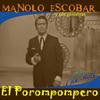 El Porompomero (Original Version Rumba) - Manolo Escobar